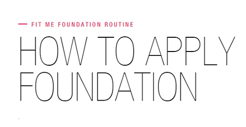 Maybelline – How To Apply Foundation